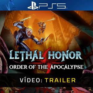 Lethal Honor Order of the Apocalypse Trailer de Vídeo