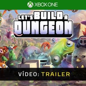 Let’s Build a Dungeon Xbox One - Trailer