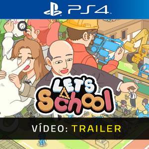 Let’s School - Trailer