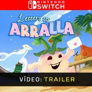 Letters To Arralla Nintendo Switch - Trailer de Vídeo