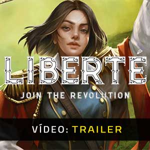 Liberte - Atrelado de Vídeo