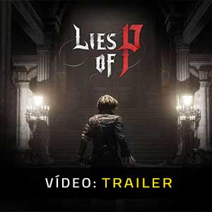 Lies Of P Trailer de vídeo