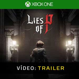 Lies Of P Xbox One Trailer de vídeo