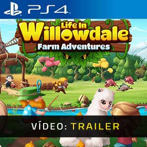 Life in Willowdale Farm Adventures PS4 Atrelado De Vídeo