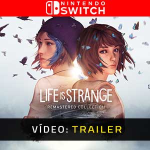 ife is Strange Remastered Collection Nintendo Switch Atrelado De Vídeo