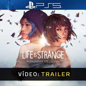 ife is Strange Remastered Collection PS5 Atrelado De Vídeo