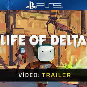 Life of Delta PS5- Atrelado de Vídeo