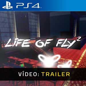 Life of Fly 2 PS4 Atrelado de vídeo