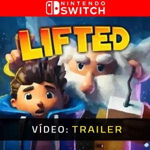 LIFTED Nintendo Switch - Trailer do Vídeo