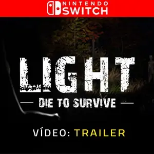 Light - Die to Survive Nintendo Switch - Trailer