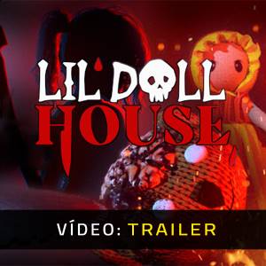 Lil Doll House - Trailer de Vídeo