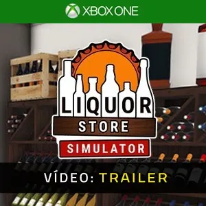 Liquor Store Simulator Xbox One - Trailer do Vídeo