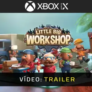 Little Big Workshop Xbox Series – Trailer