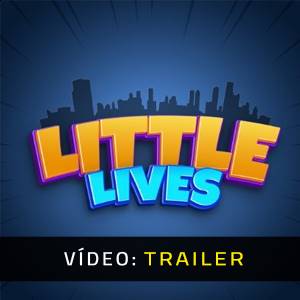 Little Lives Trailer de Vídeo