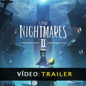 Little Nightmares 2 Atrelado de vídeo