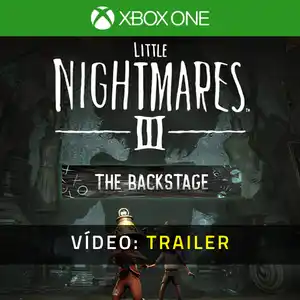 Little Nightmares 3 The Backstage Xbox One - Trailer de Vídeo