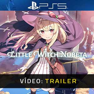 Little Witch Nobeta Vídeo do atrelado