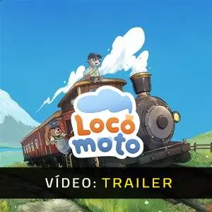 Locomoto - Trailer de Vídeo