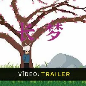 Long Dream - Trailer