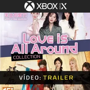 Love is All Around Collection Xbox Series – Trailer