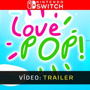 Love Pop! Nintendo Switch Atrelado De Vídeo