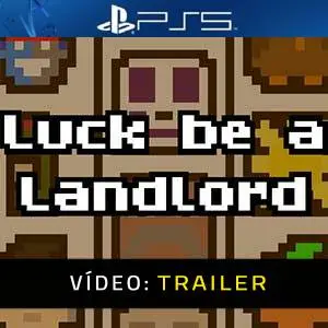 Luck be a Landlord PS5 - Atrelado de Vídeo