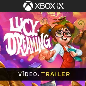 Lucy Dreaming - Atrelado de vídeo