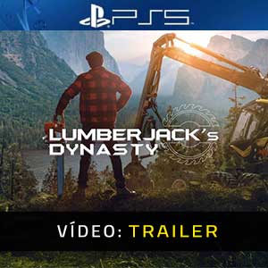 Lumberjack's Dynasty PS5 Atrelado