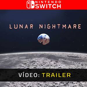Lunar Nightmare - Trailer de Vídeo