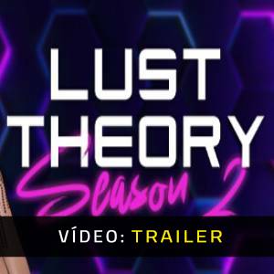 Lust Theory Season 2 - Trailer