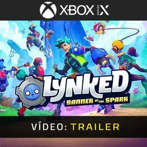 Lynked Banner of the Spark - Trailer de Vídeo