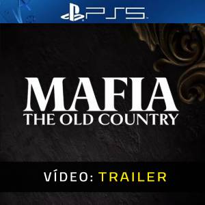 Mafia: The Old Country PS5 - Trailer de Vídeo