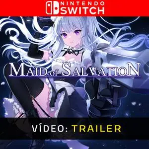 Maid of Salvation Nintendo Switch - Trailer de Vídeo