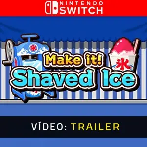Make it! Shaved Ice Nintendo Switch - Trailer de Vídeo