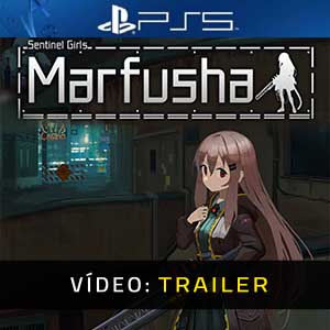 Marfusha - Atrelado de Vídeo