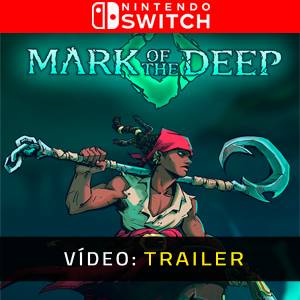 Mark of the Deep Nintendo Switch - Videotrailer