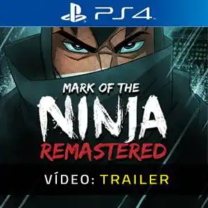 Mark of the Ninja Remastered PS4 - Trailer de Vídeo