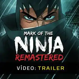 Mark of the Ninja Remastered - Trailer de Vídeo