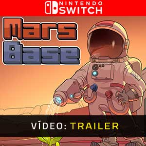 Mars Base - Atrelado de vídeo