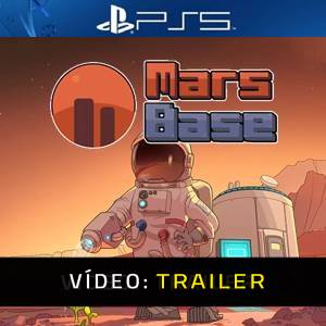 Mars Base - Atrelado de vídeo