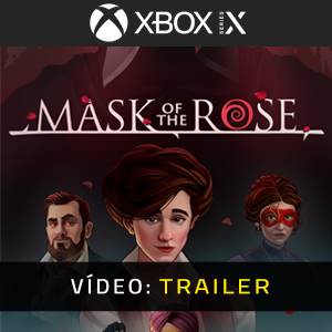 Mask of the Rose Xbox Series - Trailer