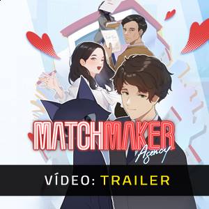 Matchmaker Agency - Trailer