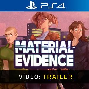 Material Evidence PS4 – Trailer