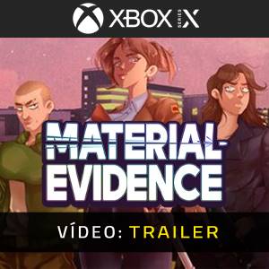 Material Evidence Xbox Series – Trailer