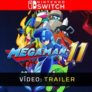 Mega Man 11 Nintendo Switch - Trailer