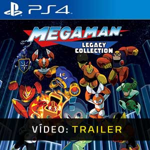 Mega Man Legacy Collection PS4- Atrelado de vídeo