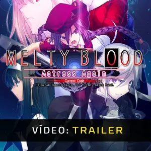 Melty Blood Actress Again Current Code - Trailer