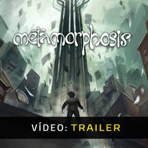Metamorphosis - Trailer de Vídeo