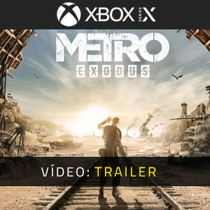 Metro Exodus Xbox Series X Atrelado De Vídeo
