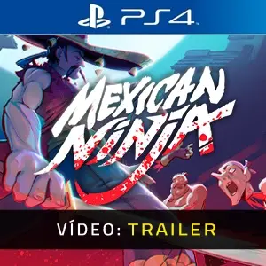 Mexican Ninja PS4 - Trailer